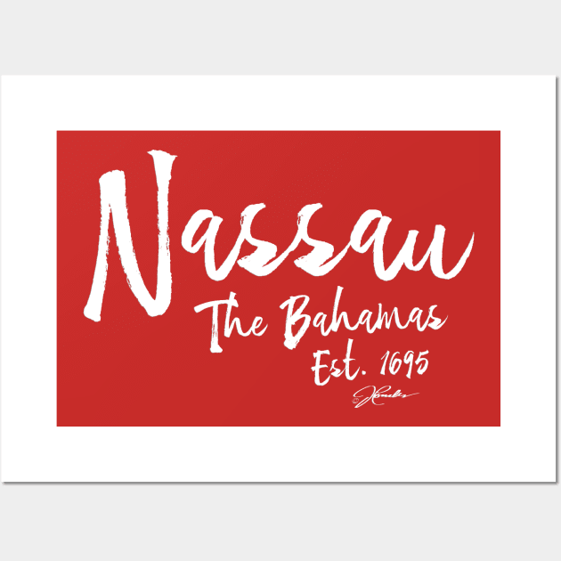 Nassau, The Bahamas, Est. 1695 Wall Art by jcombs